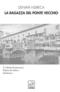 La ragazza del Ponte Vecchio - Librerie.coop La ragazza del Ponte Vecchio - Librerie.coop