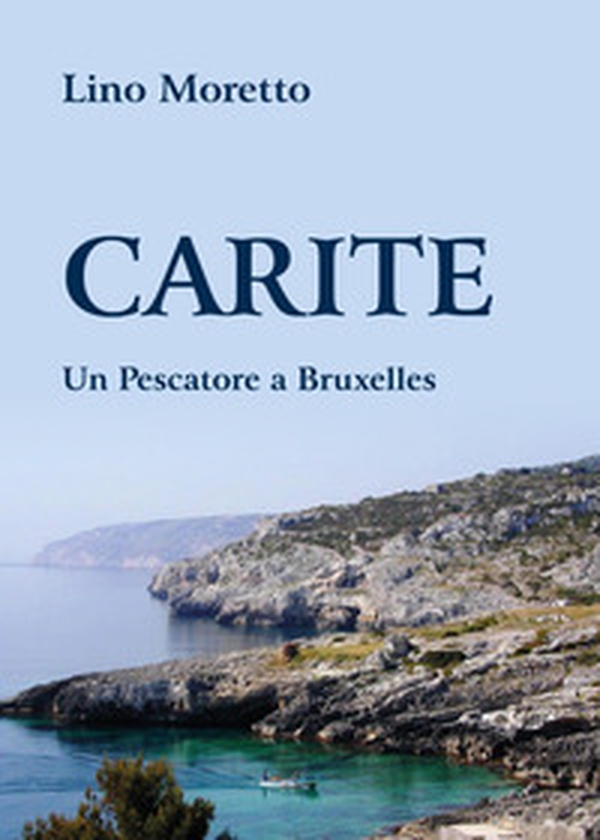 Carite. Un pescatore a Bruxelles - Librerie.coop Carite. Un pescatore a Bruxelles - Librerie.coop