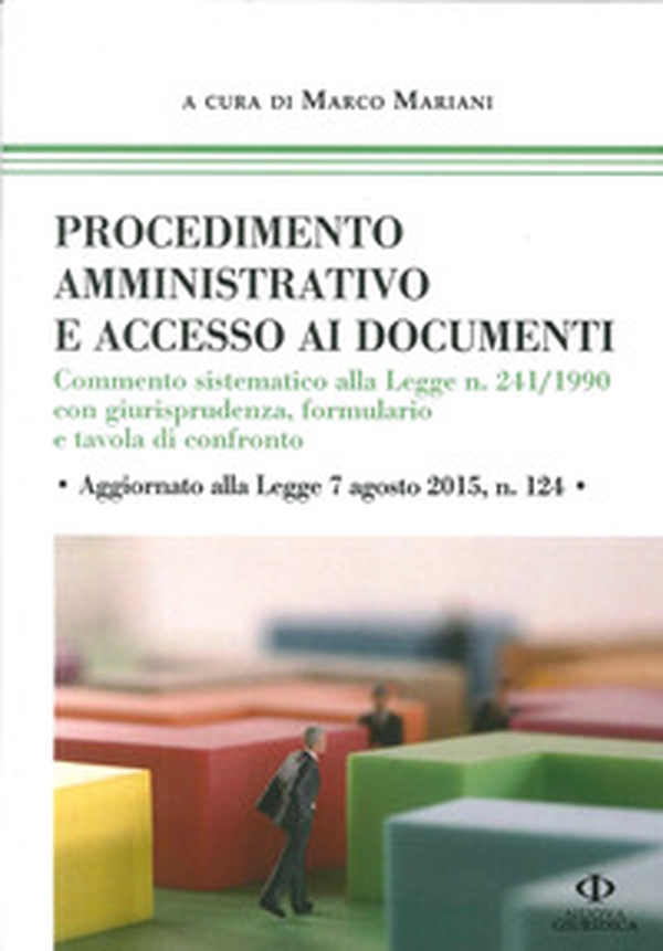 Procedimento amministrativo e accesso ai documenti - Librerie.coop Procedimento amministrativo e accesso ai documenti - Librerie.coop