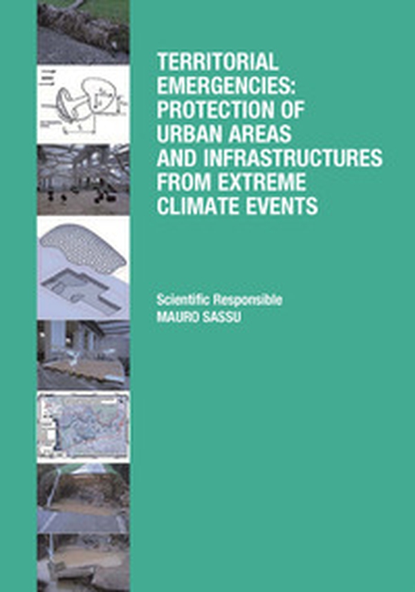Territorial emergencies: protection of urban areas and infrastructures from extreme climate events - Librerie.coop Territorial emergencies: protection of urban areas and infrastructures from extreme climate events - Librerie.coop
