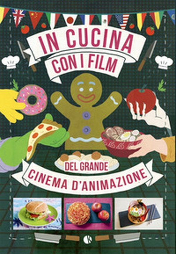 In cucina con i film del grande cinema d'animazione - Librerie.coop In cucina con i film del grande cinema d'animazione - Librerie.coop