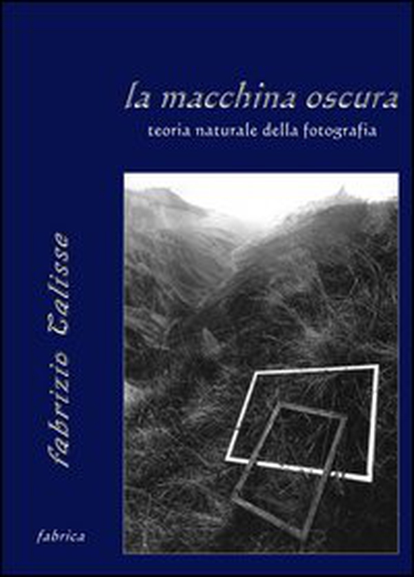 La macchina oscura. Teoria naturale della fotografia - Librerie.coop La macchina oscura. Teoria naturale della fotografia - Librerie.coop