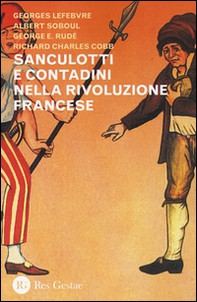Sanculotti e contadini nella rivoluzione francese - Librerie.coop