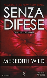 Senza difese. The hacker series - Librerie.coop