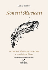 Sonetti musicati. Testi, musiche, illustrazioni e recitazione - Librerie.coop