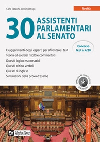 30 assistenti parlamentari al Senato - Librerie.coop 30 assistenti parlamentari al Senato - Librerie.coop