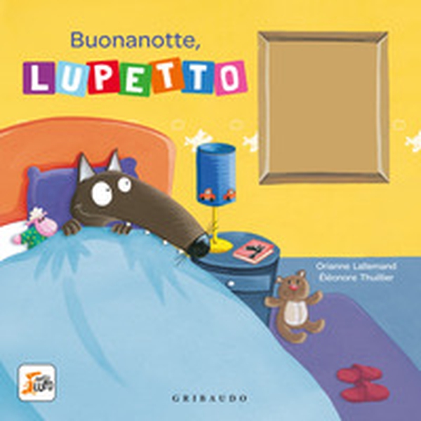 Buonanotte, Lupetto. Amico lupo - Librerie.coop Buonanotte, Lupetto. Amico lupo - Librerie.coop