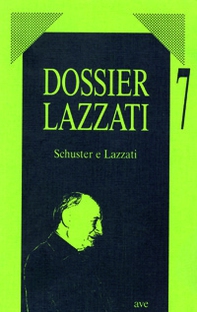 Schuster e Lazzati. Note, appunti, testi - Librerie.coop