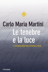 Le tenebre e la luce - Librerie.coop