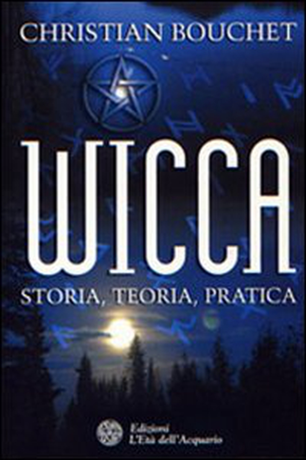 Wicca. Storia, teoria, pratica - Librerie.coop Wicca. Storia, teoria, pratica - Librerie.coop