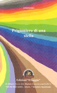 Prigioniero di una stella - Librerie.coop Prigioniero di una stella - Librerie.coop