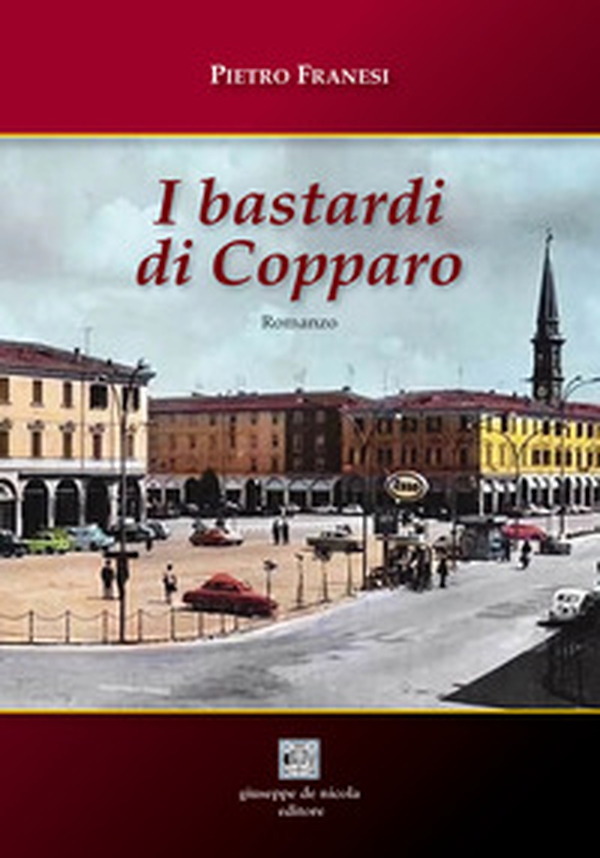 I bastardi di Copparo - Librerie.coop I bastardi di Copparo - Librerie.coop