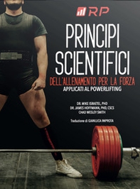 Principi scientifici dell'allenamento per la forza. Applicati al powerlifting - Librerie.coop Principi scientifici dell'allenamento per la forza. Applicati al powerlifting - Librerie.coop