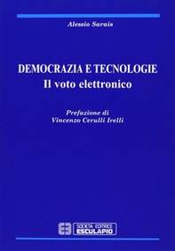 Democrazia e tecnologie. Il voto elettronico - Librerie.coop Democrazia e tecnologie. Il voto elettronico - Librerie.coop