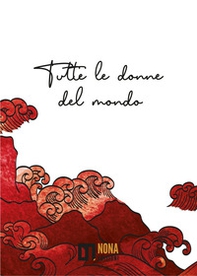 Tutte le donne del mondo - Librerie.coop