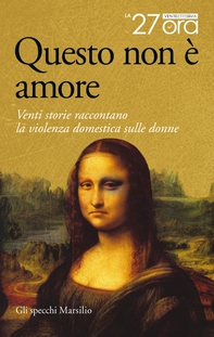 Questo non è amore - Librerie.coop