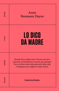 Lo dico da madre - Librerie.coop