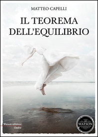 Il teorema dell'equilibrio - Librerie.coop Il teorema dell'equilibrio - Librerie.coop