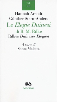 Le Elegie duinesi di R. M. Rilke. Ediz. italiana e tedesca - Librerie.coop