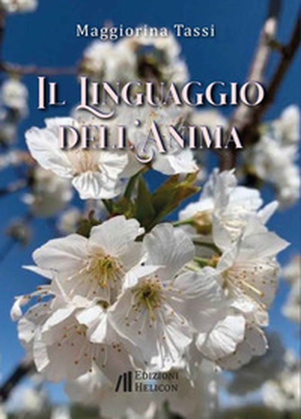 Il linguaggio dell'anima - Librerie.coop Il linguaggio dell'anima - Librerie.coop