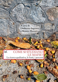 Come si studiano le mafie? - Librerie.coop Come si studiano le mafie? - Librerie.coop