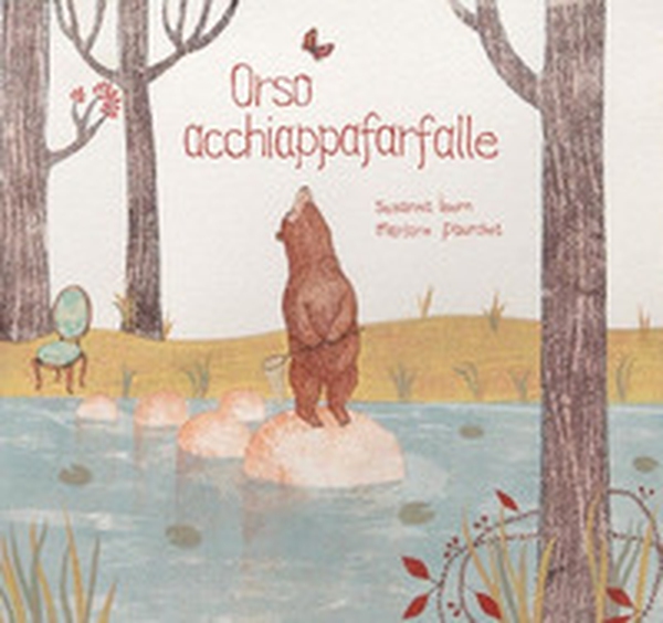 Orso acchiappafarfalle - Librerie.coop Orso acchiappafarfalle - Librerie.coop
