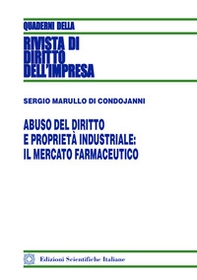 Abuso del diritto e proprietà industriale: il mercato farmaceutico - Librerie.coop