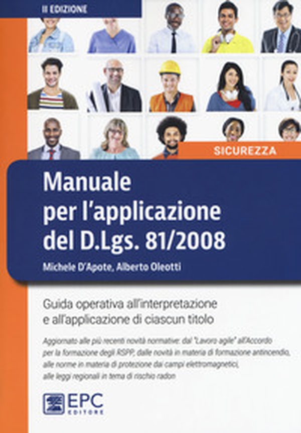 Manuale per l'applicazione del D.Lgs. 81/2008. Guida operativa all'interpretazione e all'applicazione di ciascun titolo - Librerie.coop Manuale per l'applicazione del D.Lgs. 81/2008. Guida operativa all'interpretazione e all'applicazione di ciascun titolo - Librerie.coop