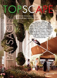 Topscape. Il progetto del paesaggio contemporaneo. Ediz. italiana e inglese - Librerie.coop