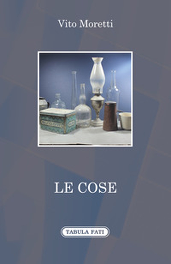 Le cose - Librerie.coop Le cose - Librerie.coop