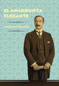 El anarquista elegante - Librerie.coop