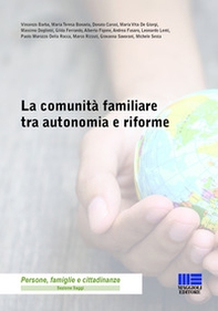 La comunità familiare tra autonomia e riforma - Librerie.coop