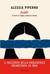Azadi! - Librerie.coop Azadi! - Librerie.coop
