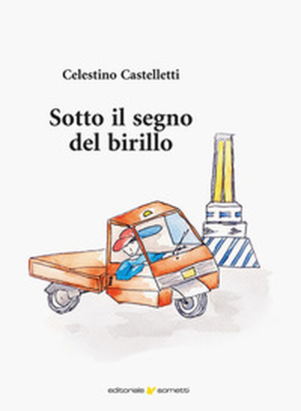Sotto il segno del birillo - Librerie.coop Sotto il segno del birillo - Librerie.coop