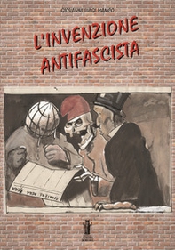 L'invenzione antifascista - Librerie.coop