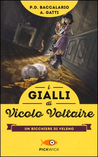 Un bicchiere di veleno. I gialli di vicolo Voltaire - Librerie.coop Un bicchiere di veleno. I gialli di vicolo Voltaire - Librerie.coop