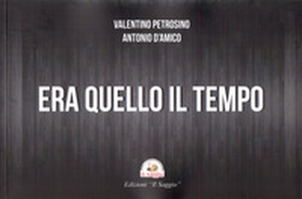 Era quello il tempo - Librerie.coop Era quello il tempo - Librerie.coop
