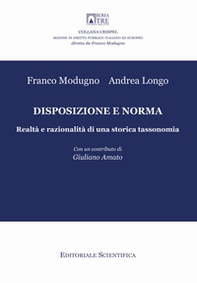 Disposizione e norma. Realtà e razionalità di una storia tassonomia - Librerie.coop Disposizione e norma. Realtà e razionalità di una storia tassonomia - Librerie.coop