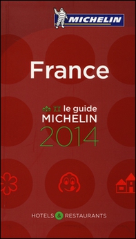 France 2014. Hotels & restaurants - Librerie.coop