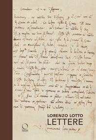 Lorenzo Lotto. Lettere. Corrispondenze per il coro intarsiato - Librerie.coop Lorenzo Lotto. Lettere. Corrispondenze per il coro intarsiato - Librerie.coop