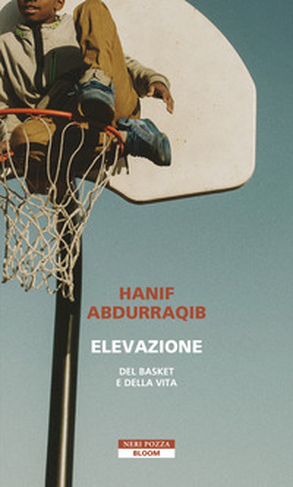 Elevazione. Del basket e della vita - Librerie.coop