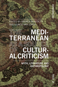 The Mediterranean as a Source of Cultural Criticism - Librerie.coop The Mediterranean as a Source of Cultural Criticism - Librerie.coop