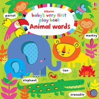 Baby's very first play book. Animal words - Librerie.coop