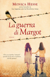 La guerra di Margot - Librerie.coop La guerra di Margot - Librerie.coop