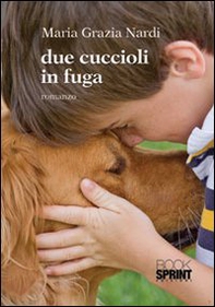 Due cuccioli in fuga - Librerie.coop
