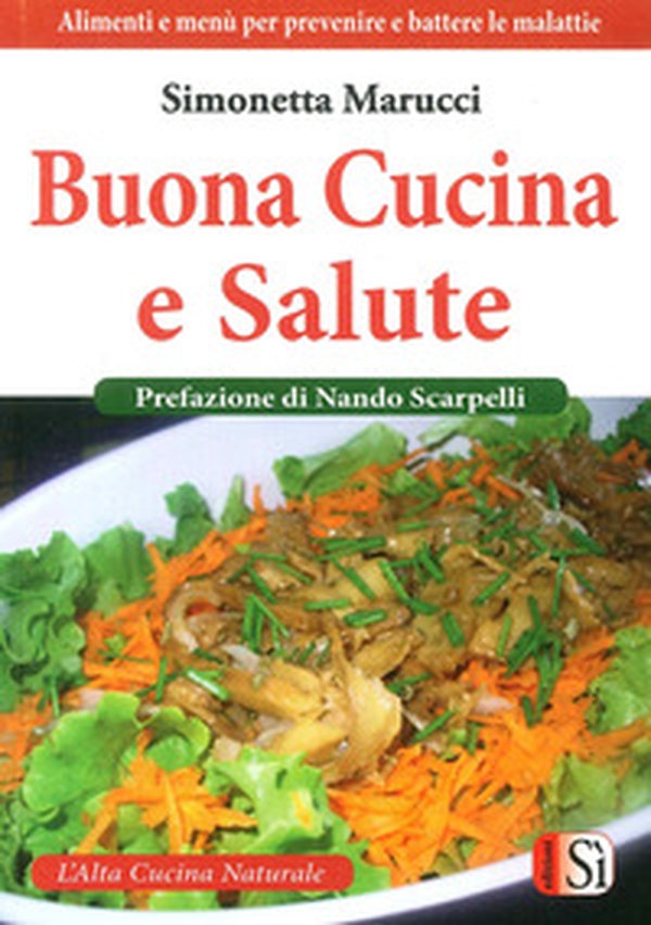 Buona cucina e salute - Librerie.coop Buona cucina e salute - Librerie.coop