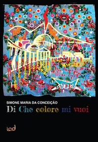Di che colore mi vuoi - Librerie.coop