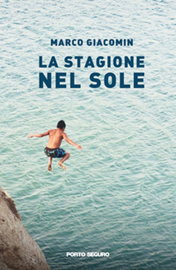La stagione nel sole - Librerie.coop La stagione nel sole - Librerie.coop
