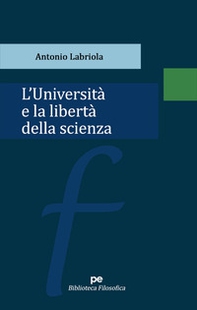 L'università e la libertà della scienza - Librerie.coop L'università e la libertà della scienza - Librerie.coop