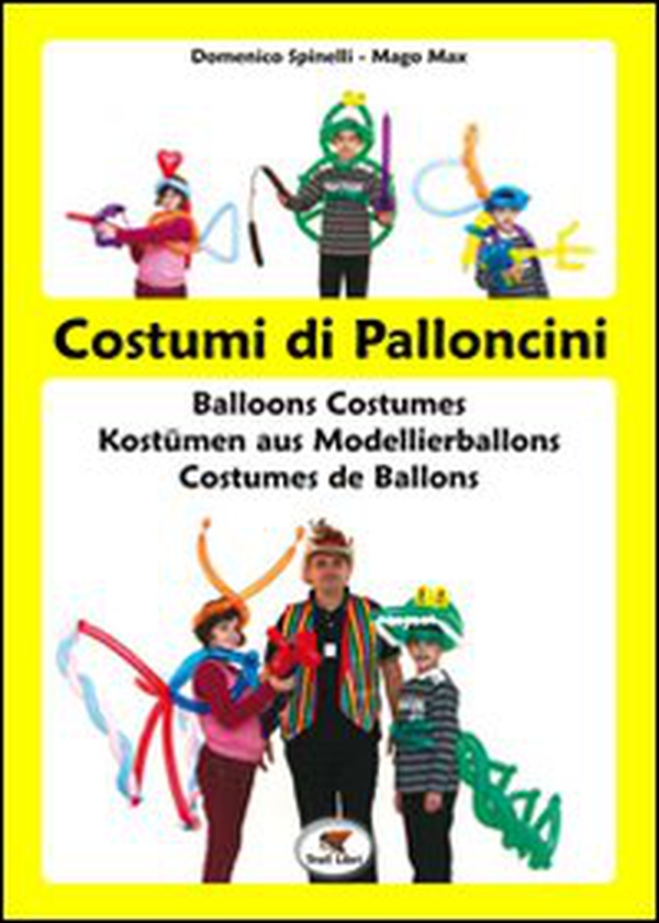 Costumi di palloncini - Librerie.coop Costumi di palloncini - Librerie.coop